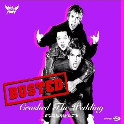 Busted - Crashed The Wedding